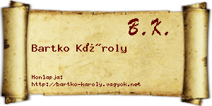Bartko Károly névjegykártya